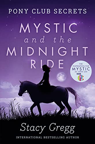 Mystic and the Midnight Ride (Pony Club Secrets, Book 1) von HarperCollins Children's Books