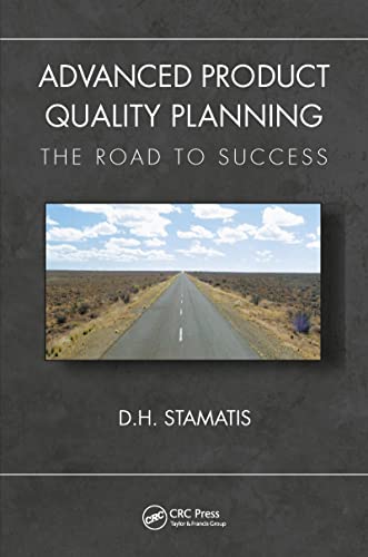 Advanced Product Quality Planning: The Road to Success (Practical Quality of the Future) von CRC Press
