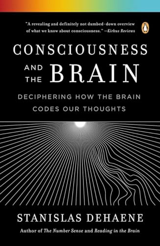 Consciousness and the Brain: Deciphering How the Brain Codes Our Thoughts von Random House Books for Young Readers