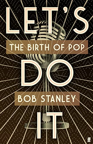 Let's Do It: The Birth of Pop