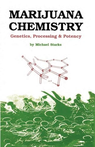 Marijuana Chemistry: Genetics, Processing, Potency von Ronin Publishing