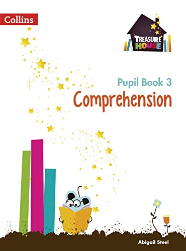 Comprehension Year 3 Pupil Book (Treasure House)