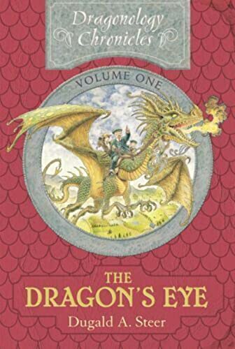 The Dragon's Eye (Dragonology Chronicles, Band 1)