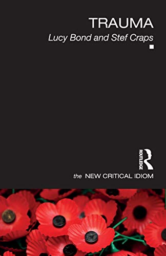 Trauma (The New Critical Idiom) von Routledge