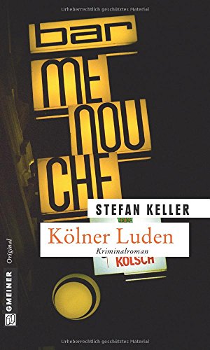 Kölner Luden: Sandmanns dritter Fall (Kriminalromane im GMEINER-Verlag) von Gmeiner-Verlag