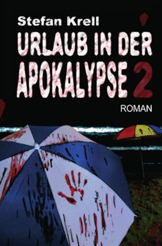 Urlaub in der Apokalypse 2 von epubli