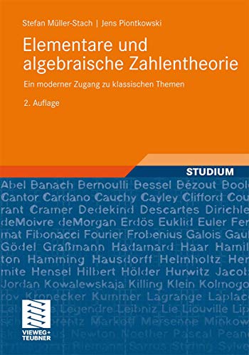 Elementare und Algebraische Zahlentheorie: Ein Moderner Zugang zu Klassischen Themen (German Edition), 2. Auflage