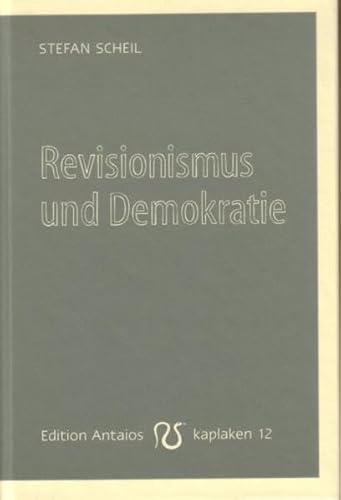 Revisionismus und Demokratie (Kaplaken)