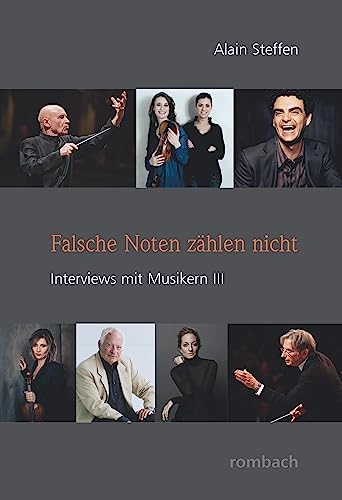 Falsche Noten zählen nicht: Interviews mit Musikern III