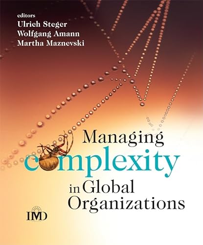 Managing Complexity in Global Organizations (IMD Executive Development)