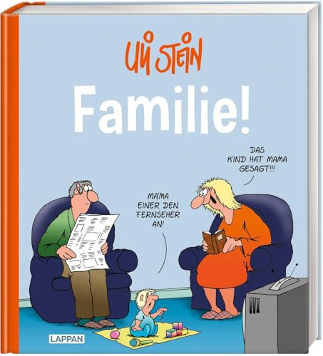 Uli Stein Cartoon-Geschenke: Familie!: Lustiges Geschenkbuch für die ganze Familie von Lappan