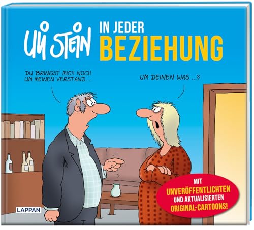 Uli Stein für Verliebte: In jeder Beziehung: Mit unveröffentlichten Original-Cartoons | Lustiges Geschenkbuch für Paare zum Jahrestag von Lappan Verlag