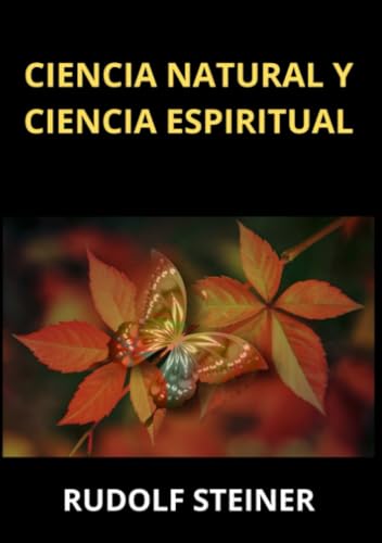Ciencia natural y ciencia espiritual von Stargatebook