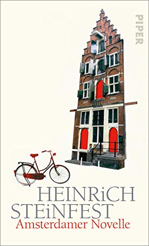 Amsterdamer Novelle: Literarische Erzählung mit Sprachwitz und Spannung von PIPER