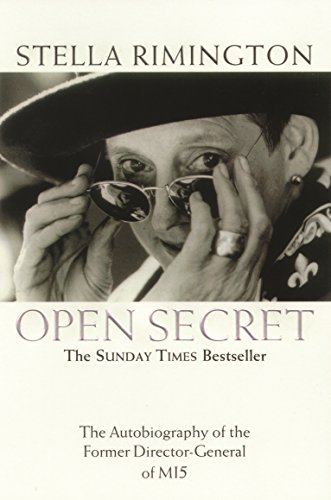 Open Secret: The Autobiography of the Former Director-General of MI5 von Arrow