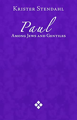 Paul Among Jews and Gentiles and Other Essays von Augsburg Fortress Publishing