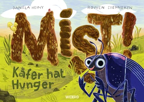 Mist! Käfer hat Hunger (WEEERD im Verlag der Ideen) von Verlag der Ideen