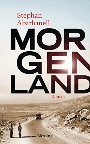 Morgenland: Roman