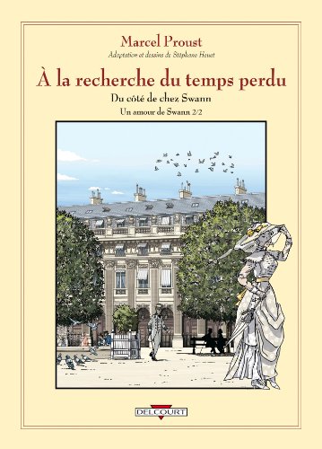 À la recherche du temps perdu T05: Un amour de Swann - Deuxième partie von Éditions Delcourt