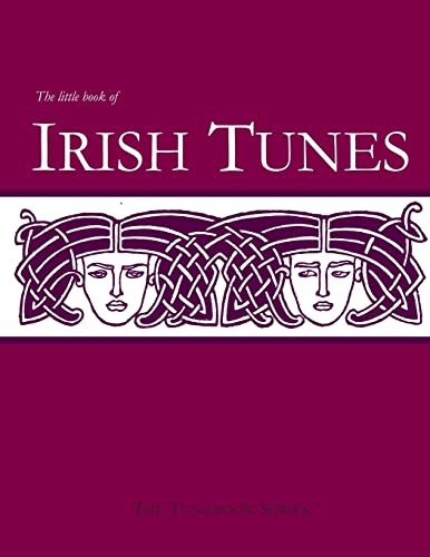 The Little Book of Irish Tunes (The Tunebook Series, Band 1) von CREATESPACE