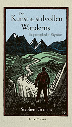 Die Kunst des stilvollen Wanderns – Ein philosophischer Wegweiser von HarperCollins