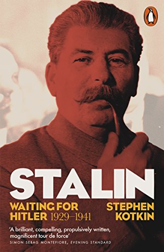 Stalin, Vol. II: Waiting for Hitler, 1929–1941 (The Life of Stalin, 2) von Penguin