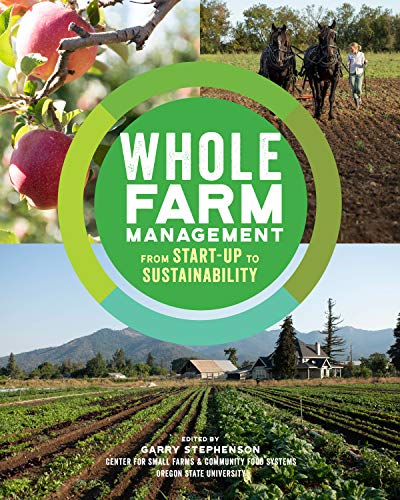 Whole Farm Management: From Start-Up to Sustainability von Workman Publishing