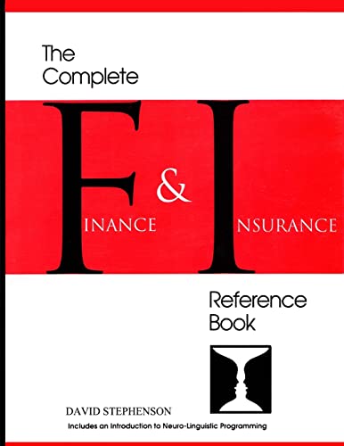 The Complete Finance & Insurance Reference Book: ... includes an introduction to Neuro-Linguistic Programming von CREATESPACE