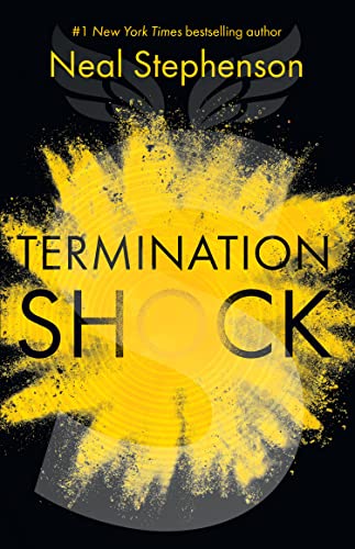 Termination Shock: The thrilling new novel about climate change from the #1 New York Times bestselling author von The Borough Press