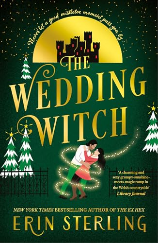 The Wedding Witch: The new bewitching rom-com from the author of the TikTok hit, THE EX HEX! (Graves Glen) von Headline Eternal