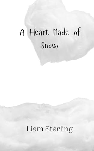 A Heart Made of Snow von Creative Arts Management OÜ