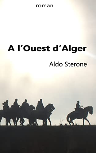 A l'Ouest d'Alger von CREATESPACE