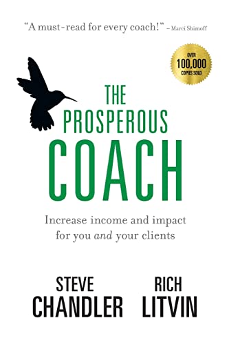 The Prosperous Coach: Increase Income and Impact for You and Your Clients (The Prosperous Series, Band 1) von Maurice Bassett