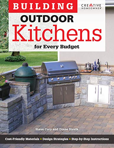 Building Outdoor Kitchens for Every Budget (Home Improvement) von Fox Chapel Publishing