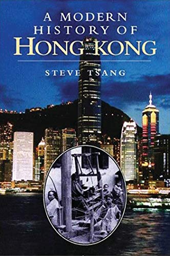 A Modern History of Hong Kong: 1841-1997 von Bloomsbury