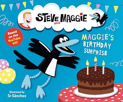 Steve and Maggie: Maggie's Birthday Surprise: Based on the hit YouTube series, now available to watch on Amazon Prime von WALKER BOOKS