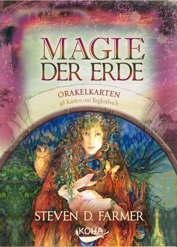 Magie der Erde: Orakelkarten von Koha-Verlag GmbH