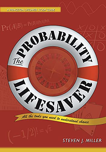 The Probability Lifesaver: All the Tools You Need to Understand Chance (Princeton Lifesaver Study Guides) von Princeton University Press