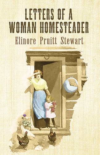 Letters of a Woman Homesteader (Dover Books on Americana) von Dover Publications