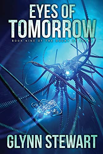 Eyes of Tomorrow (Duchy of Terra, Band 9) von Faolan's Pen Publishing