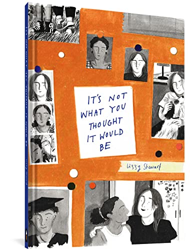 It's Not What You Thought It Would Be von FANTAGRAPHICS