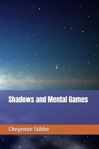 Shadows and Mental Games von Independently published