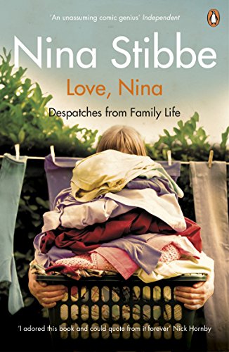 Love, Nina: Despatches from Family Life