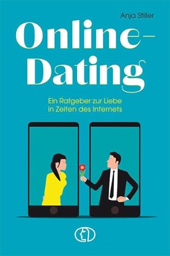 Online-Dating: Ein Ratgeber zur Liebe in Zeiten des Internets von BuchVerlag Leipzig