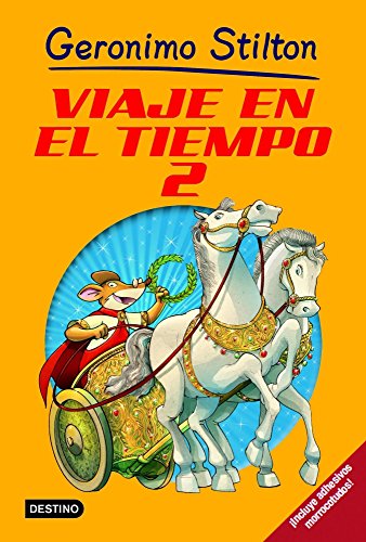 Viaje en el tiempo 2 (Geronimo Stilton, Band 2)