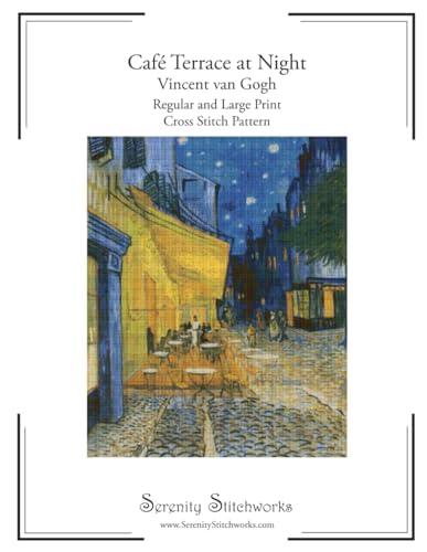 Café Terrace at Night Cross Stitch Pattern - Vincent van Gogh: Regular and Large Print Chart von Independently published