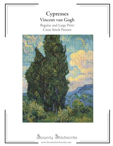 Cypresses Cross Stitch Pattern - Vincent van Gogh: Regular and Large Print Cross Stitch Chart von Independently published