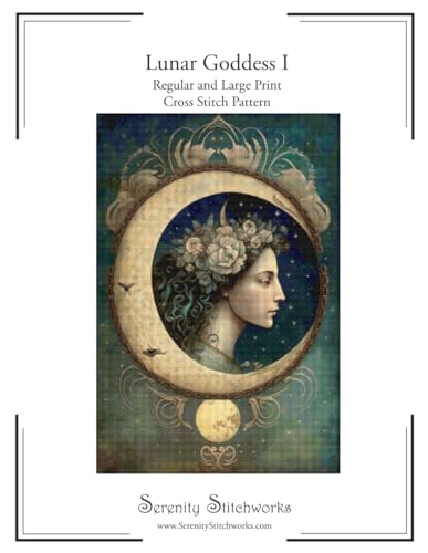 Lunar Goddess I Cross Stitch Pattern: Regular and Large Print Chart von Independently published
