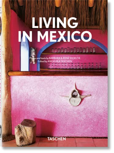 Living in Mexico. 40th Ed. von TASCHEN