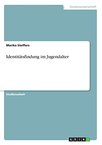 Identitätsfindung im Jugendalter